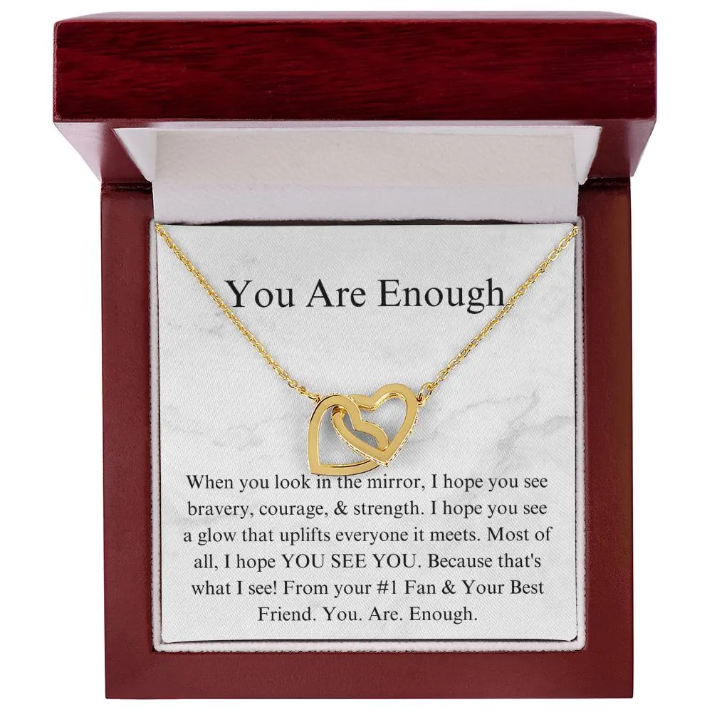 You Are Enough!