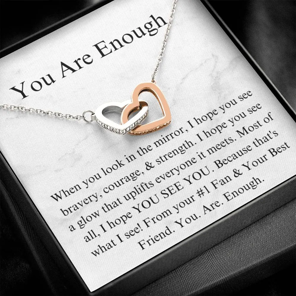 You Are Enough!