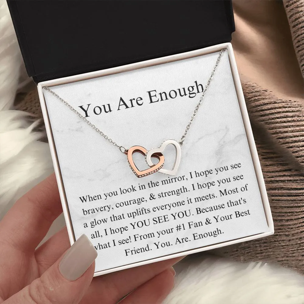You Are Enough!